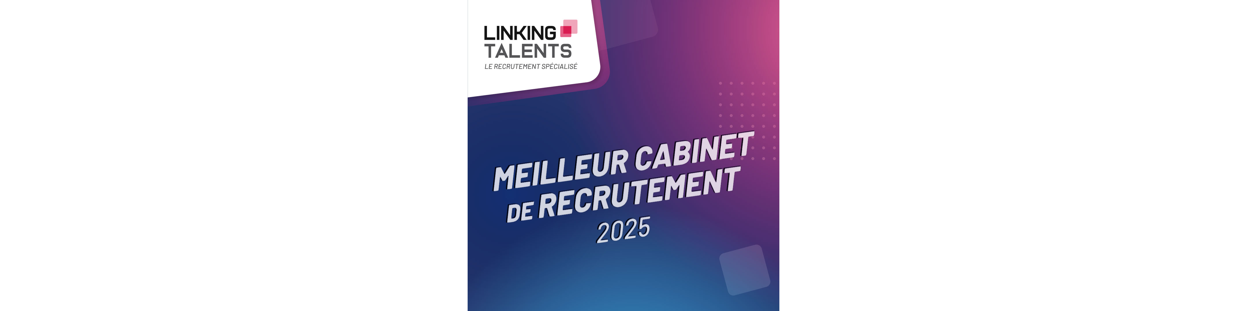 Linking Talents : Meilleur cabinet de recrutement 2025